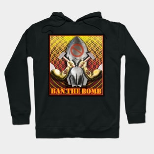 BAN THE BOMB FOR WORLD PEACE Hoodie